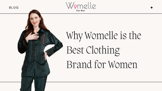 Why Womelle is the Best Clothing Brand for Women